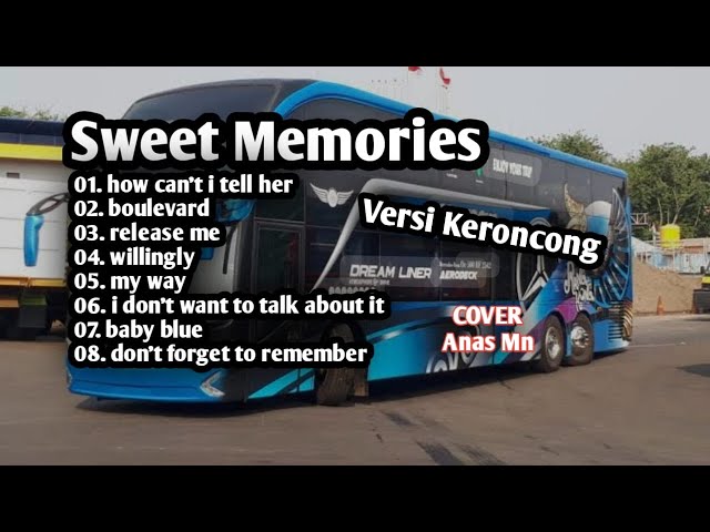 EVERGREEN LOVE SONG MEMORIES FULL ALBUM IN KERONCONG KENANGAN DALAM PERJALANAN - ( COVER Anas Mn )