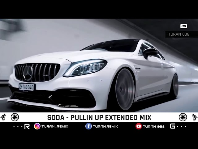 Soda - Pullin Up (Extended Mix)