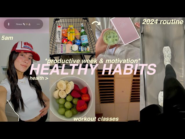 week of my HEALTHY HABITS 🌱🍓 *2024 motivation* maintaining a healthy lifestyle | productive routine