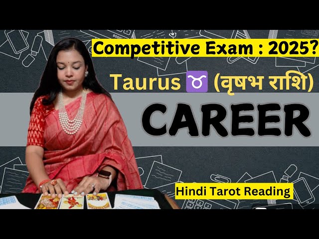 Will You Be Successful? 🎯 Taurus ♉️ (वृषभ राशि)🌸 Govt Job, Entrance Exam 🍀 Timeless Tarot Reading