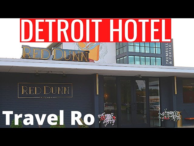 BEST VALUE DETROIT HOTEL |  TRUMBULL & PORTER HOTEL | DETROIT HOTELS |  DETROIT HOTEL |