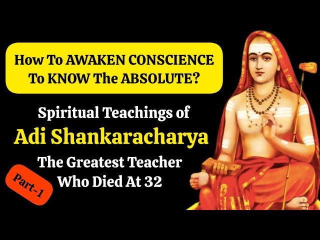 Spiritual Teachings From World's Greatest Saints | THE ABSOLUTE | Adi Shankaracharya