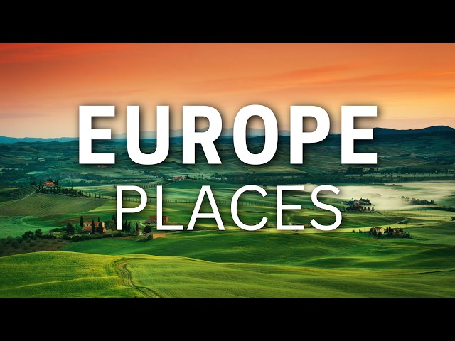 Best Places to Visit in Europe | 4K Ultra HD Travel Video