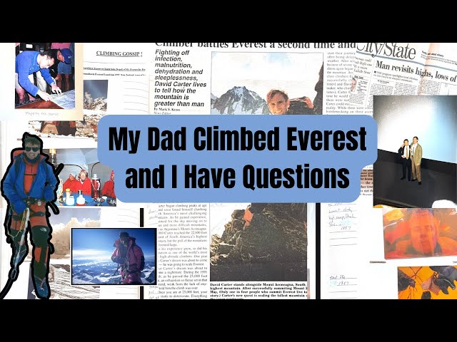 What climbing Aconcagua and Denali is like || My Dad Climbed Everest and I Have Questions