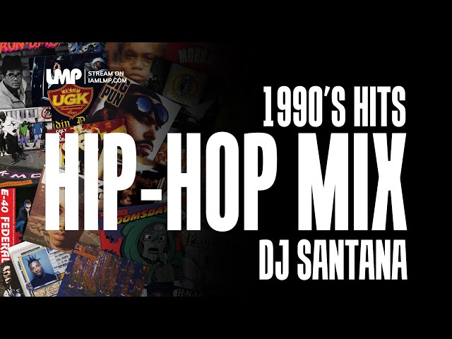 1990s Hip-Hop Rap Mix | DJ Santana