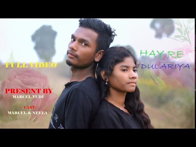 HAYRE DULARIYA | NEW SANTALI COVER VIDEO 2024 | MARCEL & NEELA....