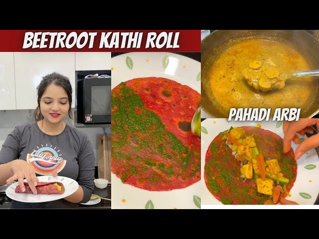 SPECIAL BEETROOT KATHI ROLL | PAHADI ARBI KI SABJI | LASSI WALI ARBI | SASURAL VLOG | DAILY VLOG