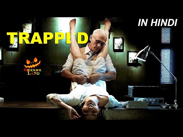 Crime | Horror Movie - The Trapped 2019 Explained in Hindi Urdu @MovieFlix Hindi 1080p