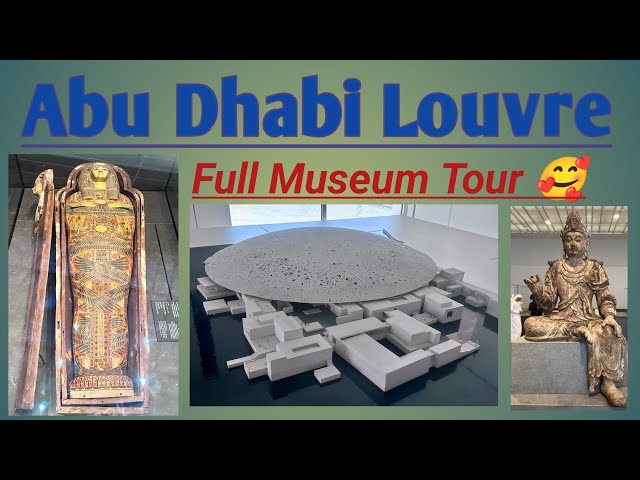 Abu Dhabi Louvre (Full Museum Tour 😍)