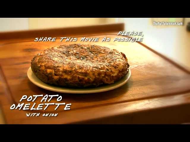 SPANISH OMELETTE /// THE COOKING MOVIES