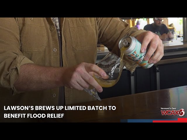 Lawson’s brews up limited batch to benefit flood relief