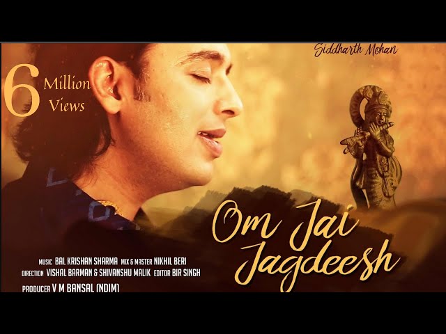 Om Jai Jagdish | AARTI | Siddharth Mohan | Soulful Rendition