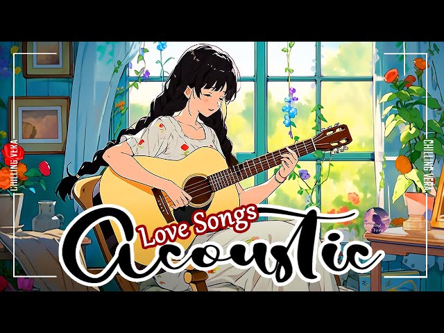 English Acoustic Love Songs 2025 🍂 Best Acoustic Covers of Popular Songs 🍂 Acoustic songs cover