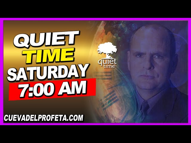 Quiet Time 7 am LIVE  Brother Joseph Branham