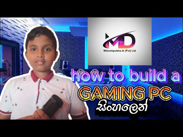 HOW TO BUILD A GAMING PC/SINHALA/#md computers#techwithashwin#trendingvideo