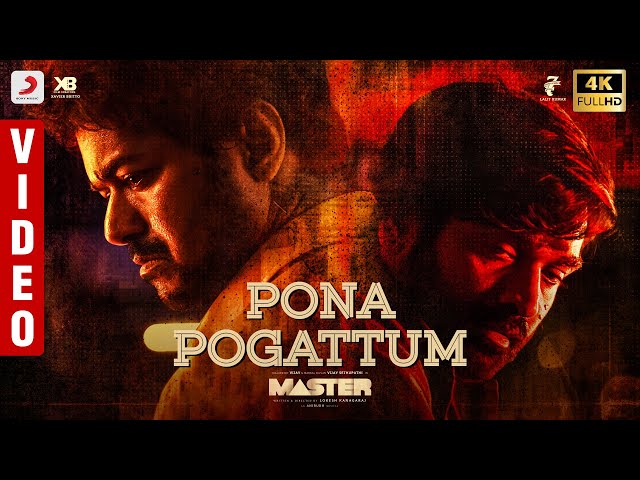 Master - Pona Pogattum Video | Thalapathy Vijay | Anirudh Ravichander | Lokesh Kanagaraj