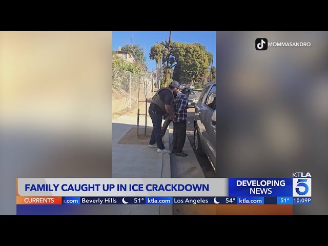 SoCal family caught up in ICE crackdown