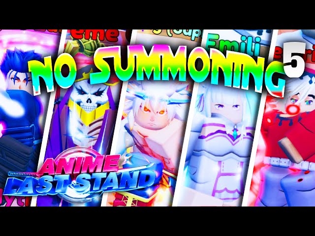 No Summoning Progression #5 | Anime Last Stand | F2P + SOLO