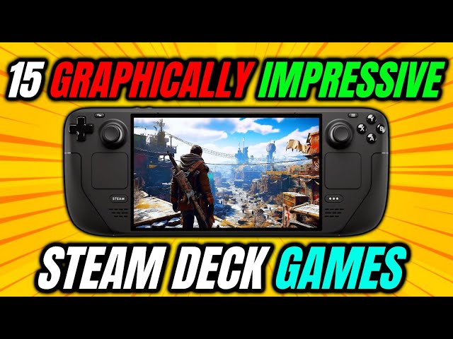 15 Graphically Impressive 10/10 MASTERPIECES Steam Deck Games - Explored