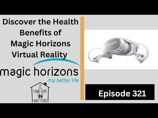 Discover the Health Benefits of Magic Horizons Virtual Reality