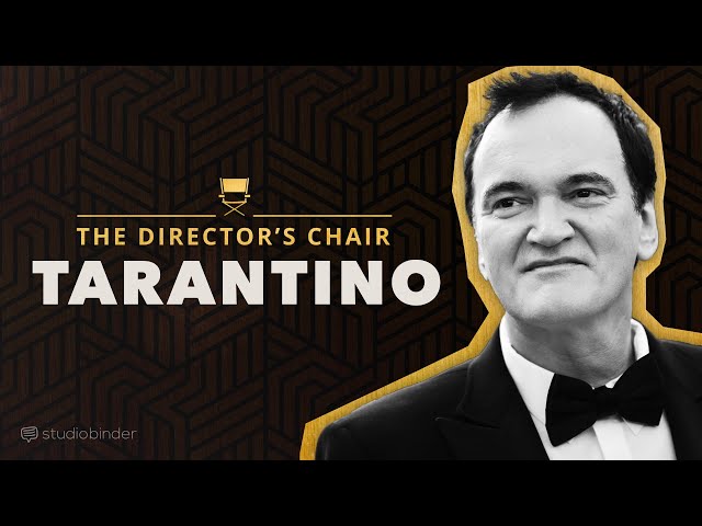 Quentin Tarantino Explains How to Write & Direct Movies | The Director’s Chair