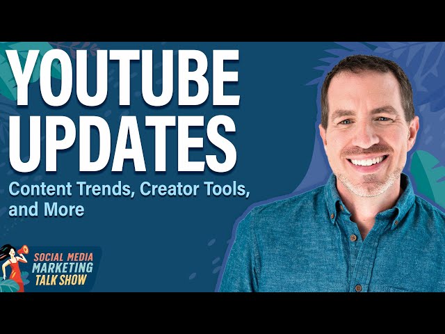 YouTube Updates: Content Trends, Creator Tools, and More