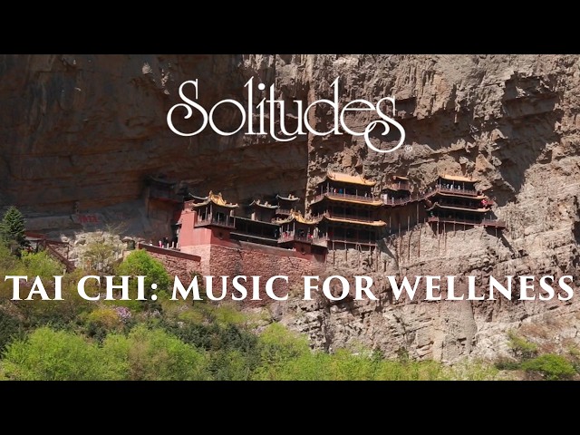 Dan Gibson’s Solitudes - Body Wisdom | Tai Chi: Music for Wellness