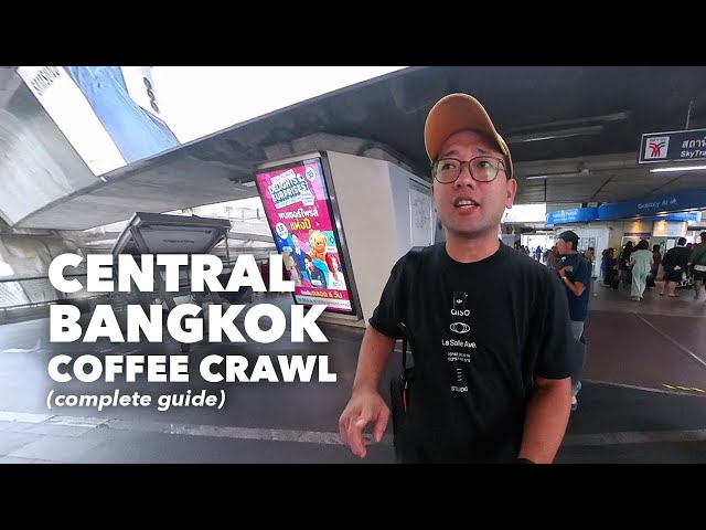 Bangkok Thailand Coffee Crawl