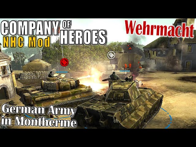 German Army in Montherme. Company of Heroes NHC Mod