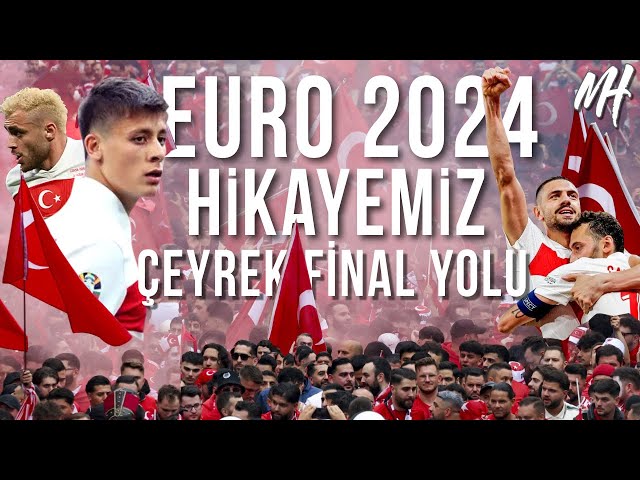 TÜRKİYE'NİN EURO 2024 HİKAYESİ