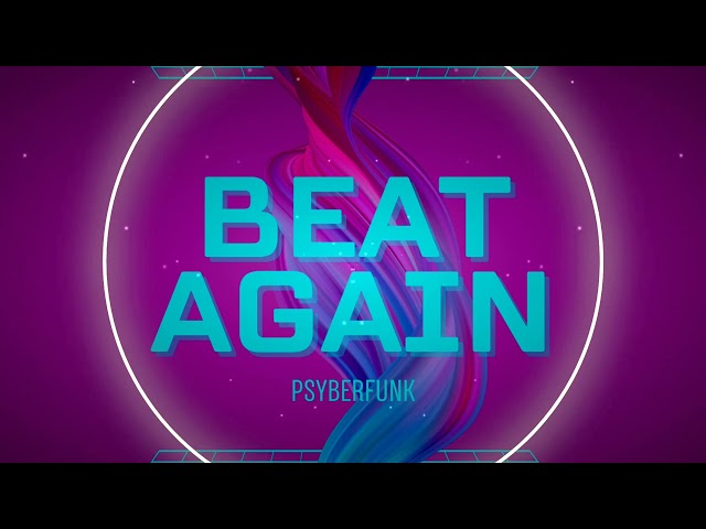 PsyberFunk - Beat Again (Original Mix)