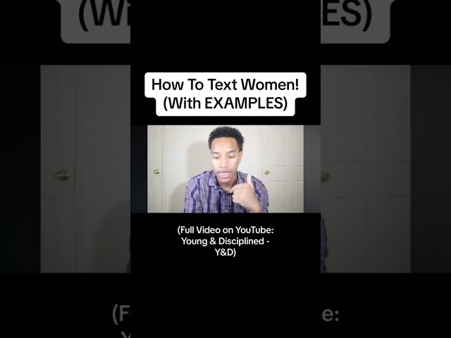 How to text women the right way #datingadvice #datingtips #rizz #viral #younganddisciplined