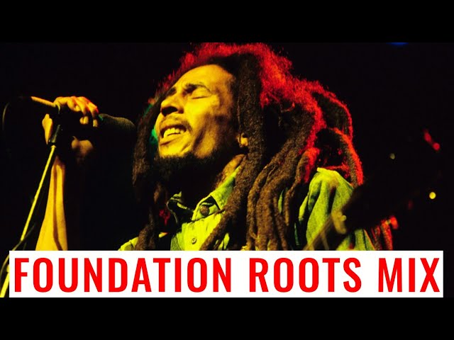 FOUNDATION REGGAE ROOTS MIX 2024 | BEST OF ROOTS REGGAE VIDEO MIX | ROOTS MIX 2024 - DJ 38K