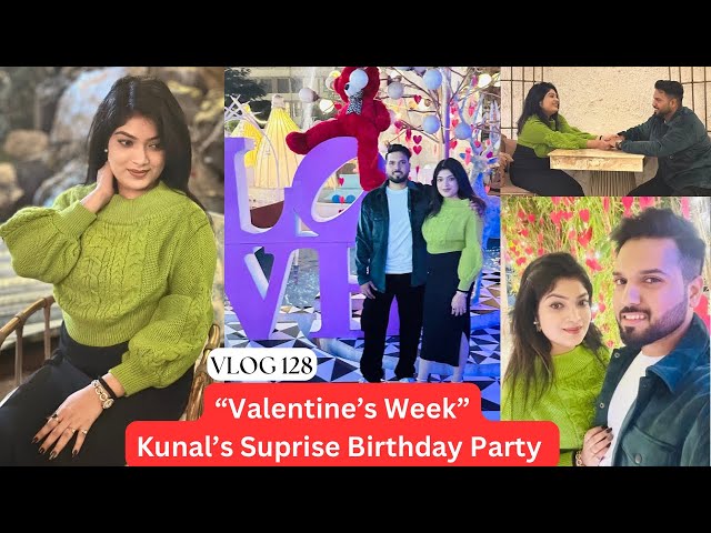 VLOG 128 : “Valentine’s Week” Kunal’s Suprise Birthday Party🥰 | ThrishaTanya World