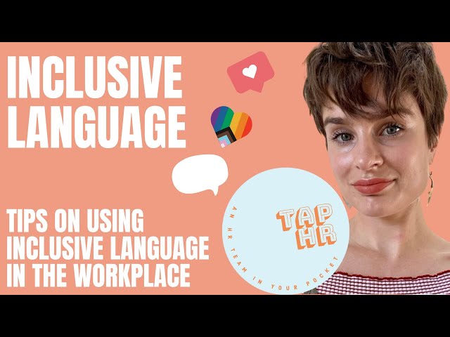 Why Inclusive Language is so important | Inclusive language in the workplace