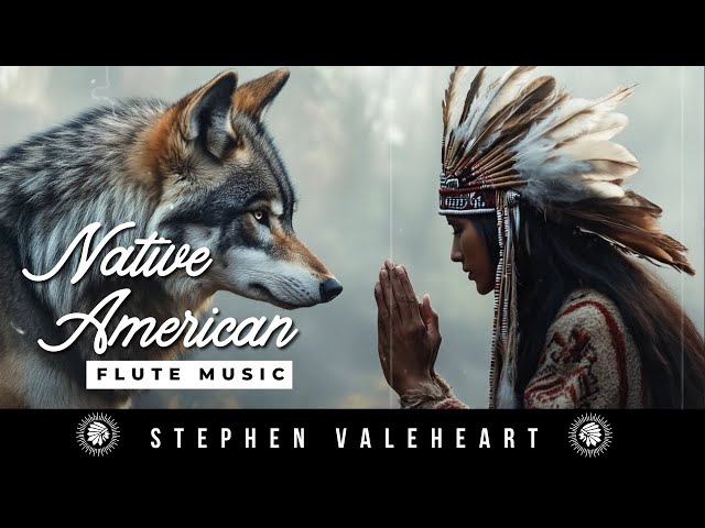 Native American Flute Music - Spiritual Healing Sounds for Relaxation, Meditation, and Sleep 🌌🐺