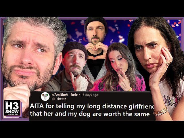 Tales From Reddit: Valentines Edition | "I Cheated On My Boyfriend With His Dad"  - H3 Show #110