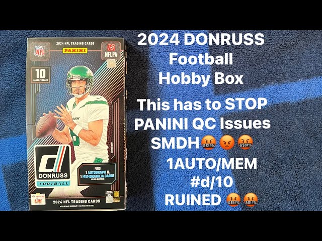 2024 Donruss Football WHY PANINI WHY!! Super excited &💣Auto Relic #d/10 RIPPED😡🤬This has to STOP!!🤬🤬