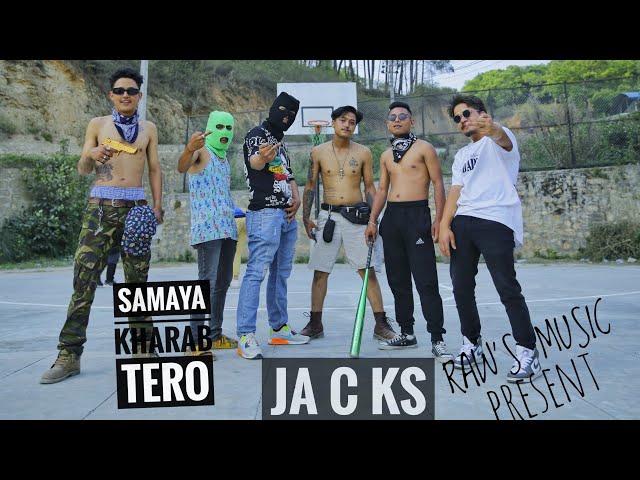 SAMAYA KHARAB TERO-Ja C Ks OFFICIAL MUSIC VIDEO[RAW'S MUSIC]