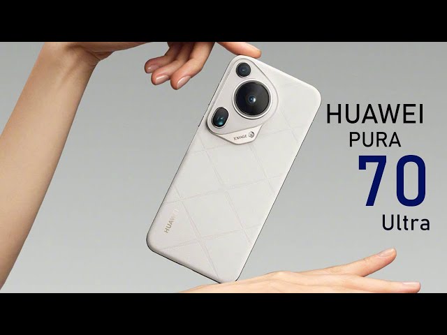 First Look and Features = Huawei Pura 70 Ultra // අලුත් කැමරා රජු