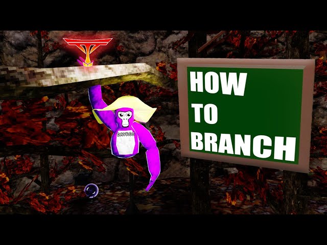 How to Branch in Gorilla Tag