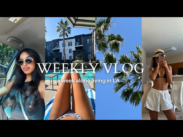 WEEKLY VLOG ♡ a week alone living in LA