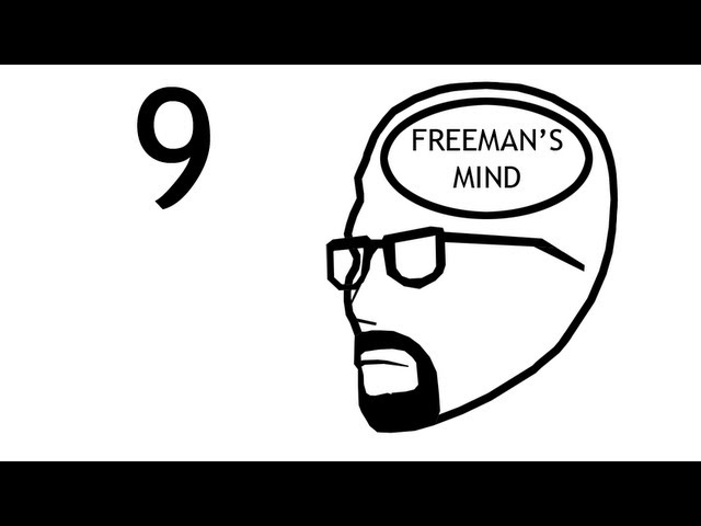 Freeman's Mind: Episode 9