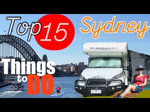 SYDNEY TOP 15 THINGS TO DO & How to Get There | RV TRAVEL GUIDE for Motorhome Caravan & Camper