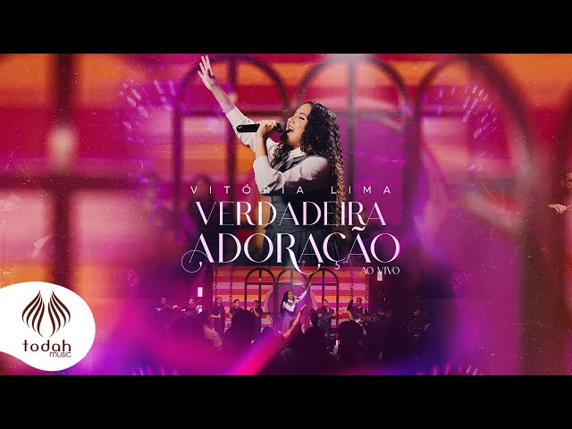 Vitória Lima | Verdadeira Adoração [Clipe Oficial]