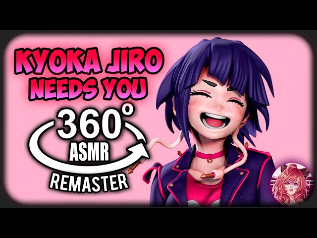 Kyoka Jiro Needs You~ [360º VR] | My Hero Academia REMASTER (2022)