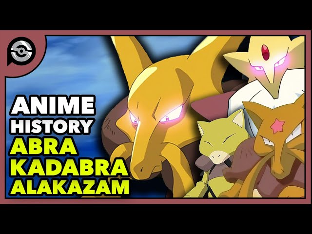 Abra, Kadabra, Alakazam: Complete Anime History!