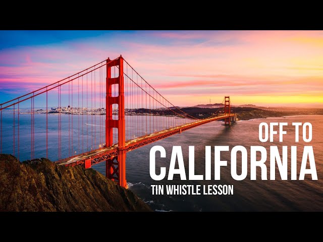 Off to California (Irish hornpipe) - Tin Whistle Lesson