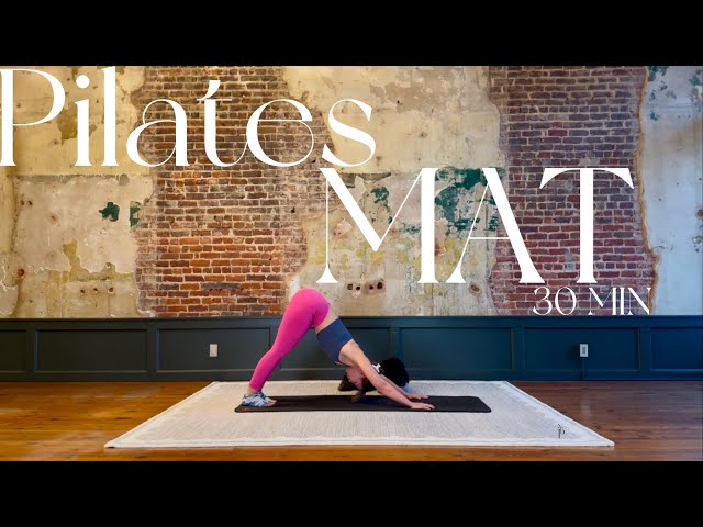 Pilates  |  Mat  | 30 Min