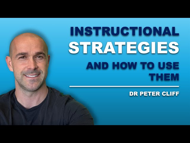 Instructional Strategies and how to use them